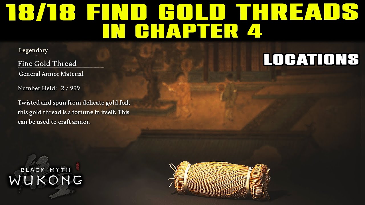 How to Get Fine Gold Thread in Black Myth: Wukong - Ultimate Guide ...